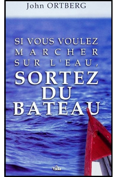 Sortez du bateau