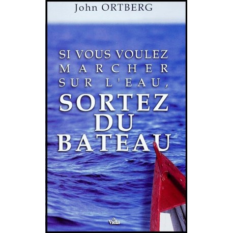 Sortez du bateau