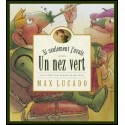 Si seulement j'avais un nez vert