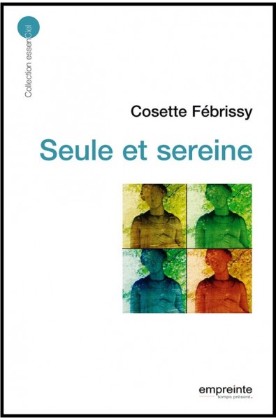 seule et sereine