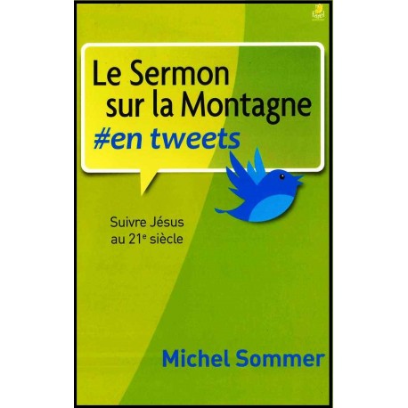 Sermon sur la montagne en tweets, Le