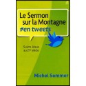 Sermon sur la montagne en tweets, Le