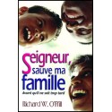 Seigneur, sauve ma famille