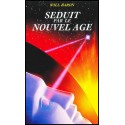 Séduit par le nouvel âge