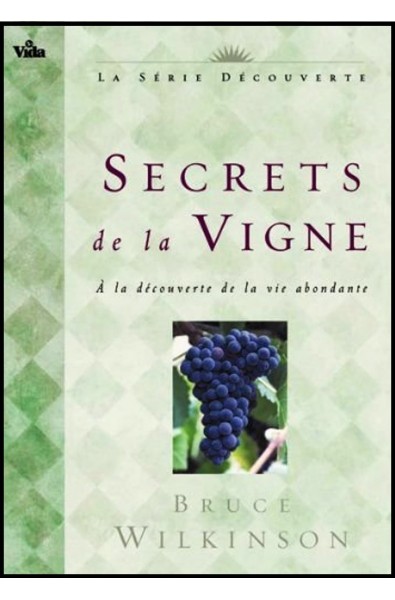 Secrets de la vigne