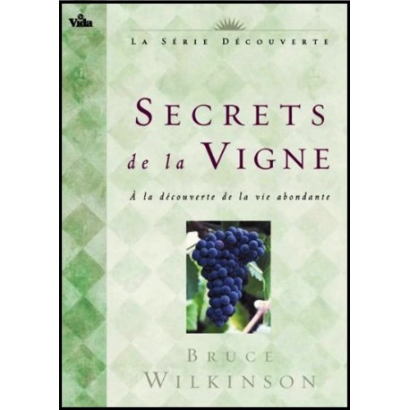 Secrets de la vigne