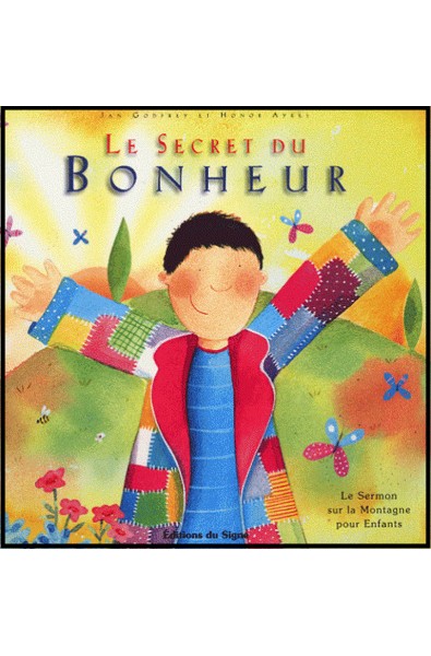 Secret du bonheur, Le