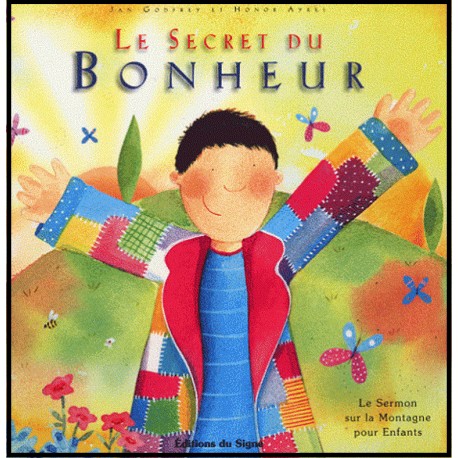 Secret du bonheur, Le