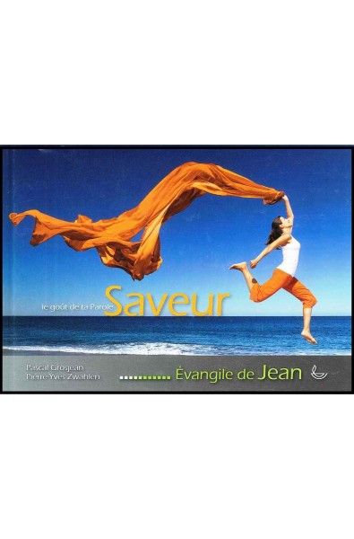 Saveur - Evangile de Jean