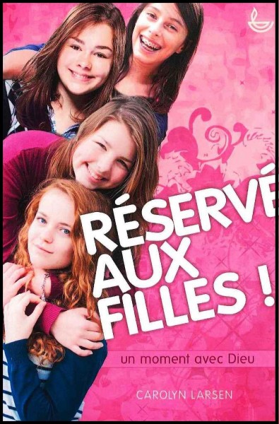 Réservé aux filles - Un moment avec Dieu !