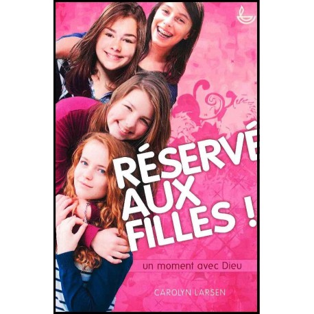 Réservé aux filles - Un moment avec Dieu !