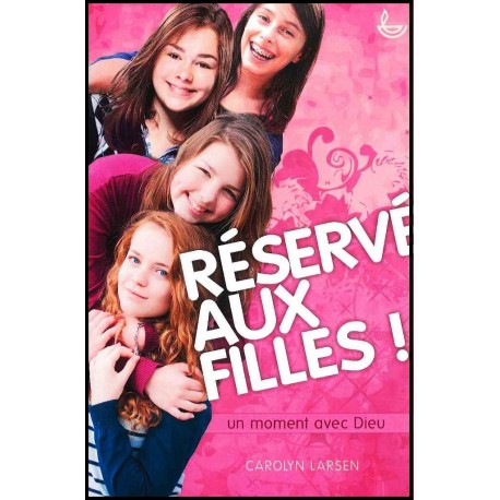 Réservé aux filles - Un moment avec Dieu !