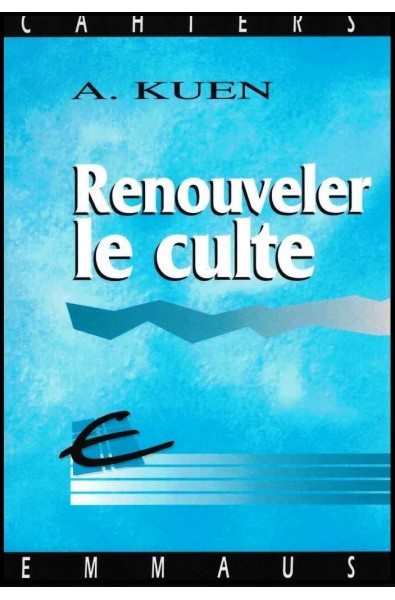 Renouveler le culte