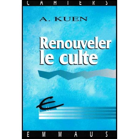 Renouveler le culte