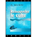 Renouveler le culte