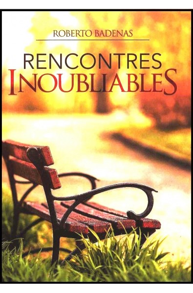 Rencontres inoubliables