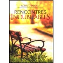 Rencontres inoubliables