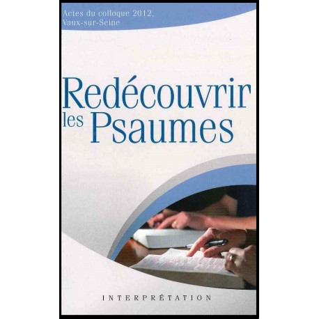 Redécouvrir les Psaumes