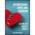 Reconstruire après une trahison - La fidélité