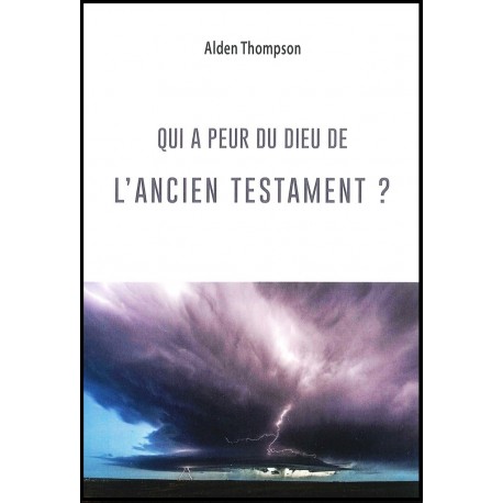 Qui a peur du Dieu de l'Ancien Testament ?