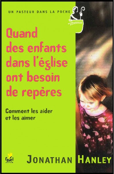 Quand des enfants dans l'église ont besoin de repère