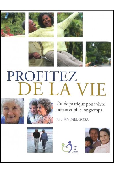 Profitez de la vie