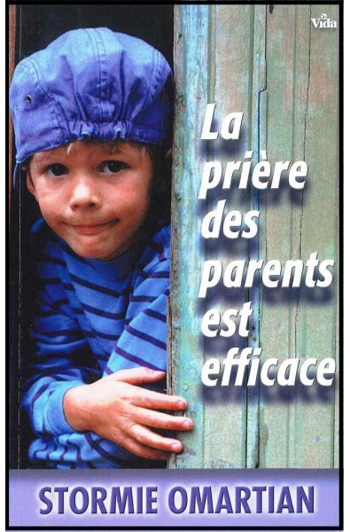 Prière des parents est efficace, La