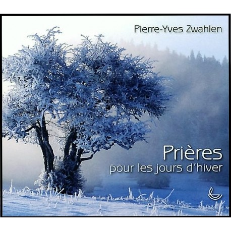 Prières pour les jours d'hiver