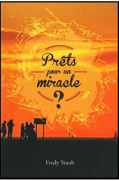 Prêts pour un miracle ?