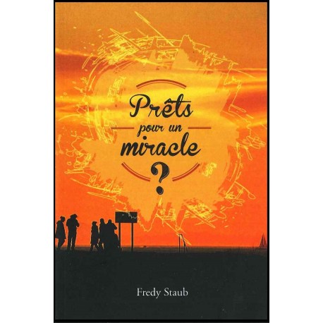 Prêts pour un miracle ?