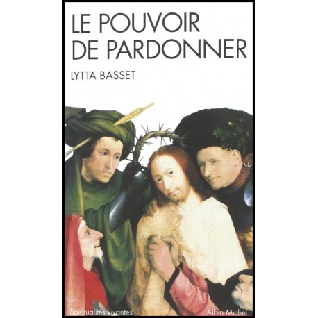 Pouvoir de pardonner, Le