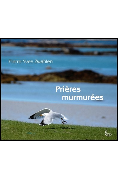 Prières murmurées - Relié