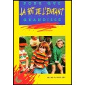 Pour que la foi de l'enfant grandisse