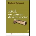 Paul, un casseur devenu apôtre