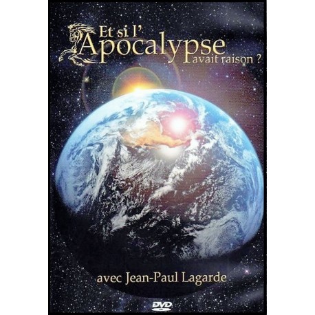 DVD - Et si l'Apocalypse avait raison ?