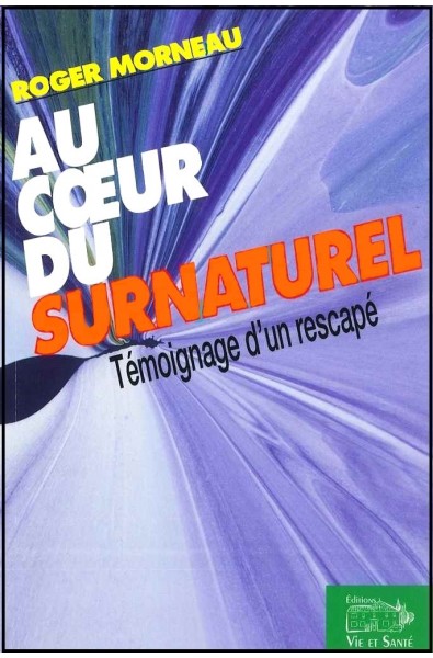 Au coeur du surnaturel