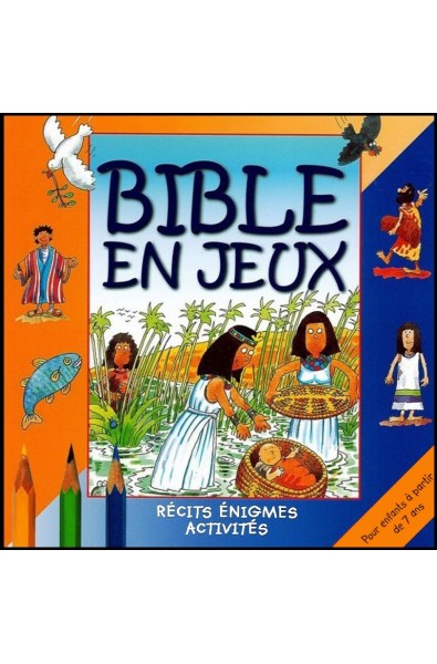 Bible en jeux dès 7 ans