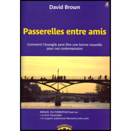 Passerelles entre amis