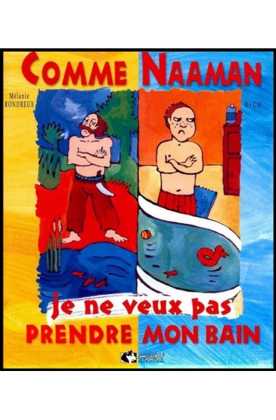 Comme Naaman, je ne veux pas prendre mon bain