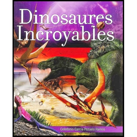 Dinosaures incroyables