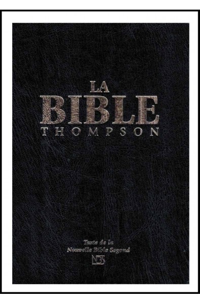 Bible NBS Thompson , Onglets, Rigide Noire, Tr. blanche