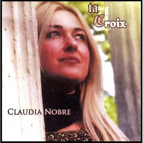 CD - Claudia Nobre - Ta croix