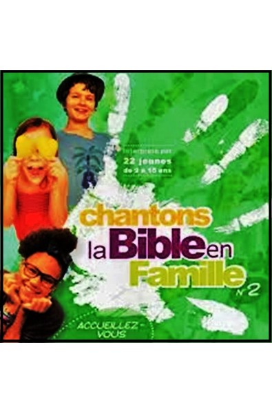 CD - Chantons la Bible en famille n°2