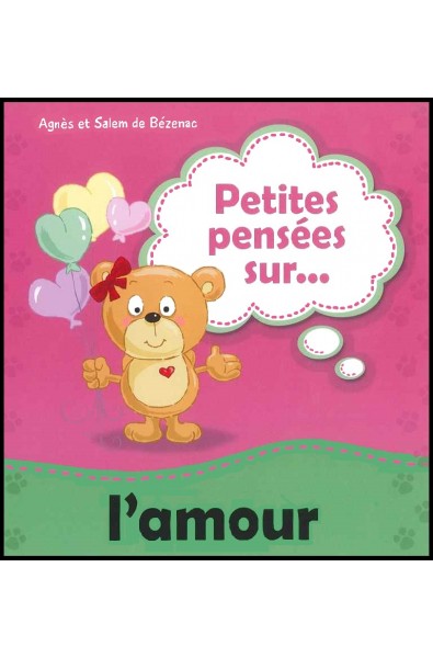 Petites pensées sur...l'amour