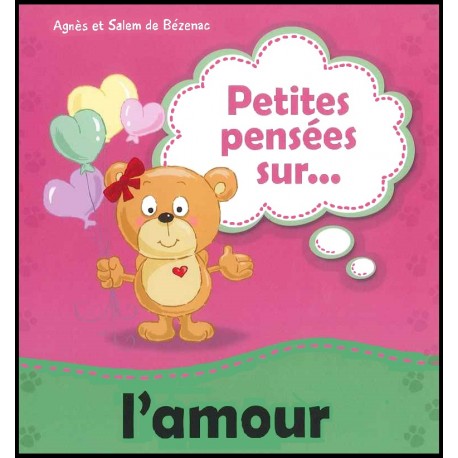 Petites pensées sur...l'amour