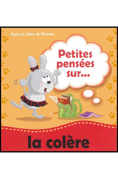 Petites pensées sur...la colère