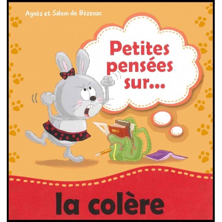 Petites pensées sur...la colère