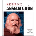 Méditer avec Anselm Grün