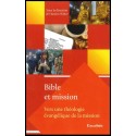Bible et mission : vers une théologie évangélique de la mission - Vol.1