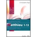 Comprendre Matthieu 1-13 aujourd'hui
